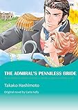 The Admiral's Penniless Bride: Harlequin comics by Carla Kelly, Takako Hashimoto