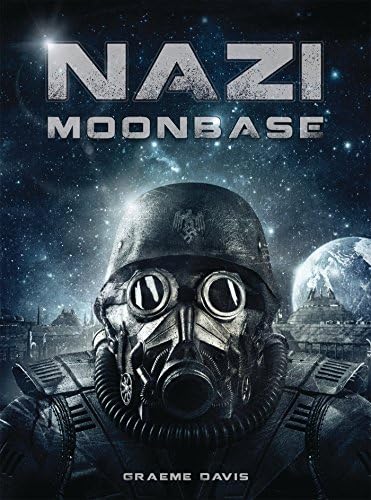 Nazi Moonbase: 10 (Dark Osprey)