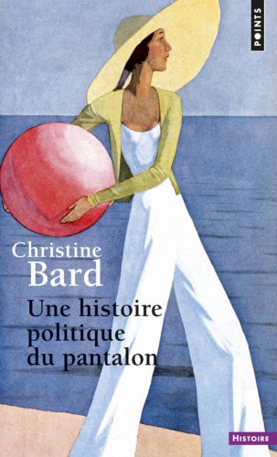 Une  histoire politique du pantalon