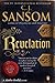 Revelation: A Matthew Shardlake Tudor Mystery (Matthew Shardlake Mysteries Book 4) by C. J. Sansom