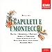 Bellini I Capuleti E I Montecchi. (Baltsa Gruberova Howell Et Al. Covent Garden/ Muti)