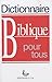 Dictionnaire biblique pour tous by 
