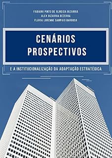 Livro Cenários Prospectivos: E a Institucionalização da Adaptação Estratégica