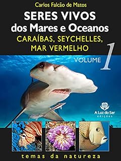 Livro Seres vivos dos mares e oceanos 1: Caraíbas, seychelles, mar vermelho
