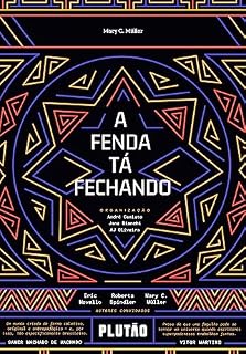 Livro A fenda tá fechando