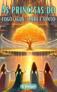 Livro As Princesas do Fogo, Água, Terra e Vento
