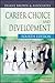 Career Choice and Development