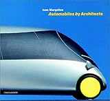 Automobiles by Architects, Margolius, Ivan, 047160786X