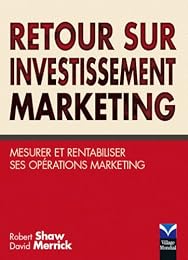 Retour sur investissement marketing