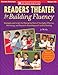 Readers Theater for Building Fluency: Strategies and Scripts for Making the Most of This Highly Effective, Motivating, and Research-Based Approach to Oral Reading (Teaching Strategies, Grades 3-6)