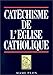 Catéchisme de l'église catholique by