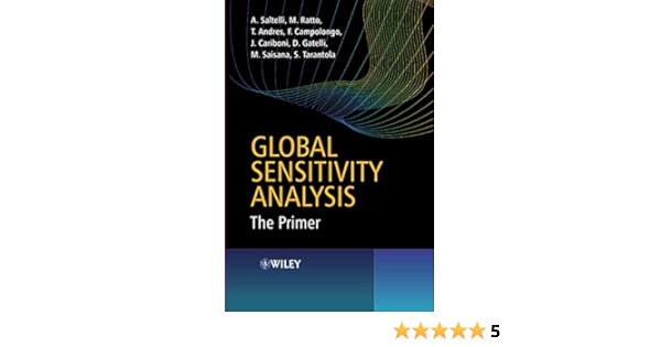 Amazon Com Global Sensitivity Analysis The Primer 9780470059975 Saltelli Books