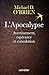 L'Apocalypse : Avertissement, espérance et consolation by 