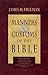 Manners and Customs of the Bible