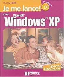 Je me lance ! avec Windows XP