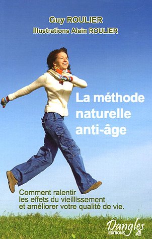 La  méthode naturelle anti-âge