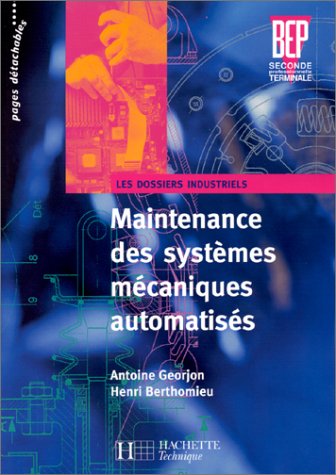 Maintenance des systèmes mécaniques automatisés