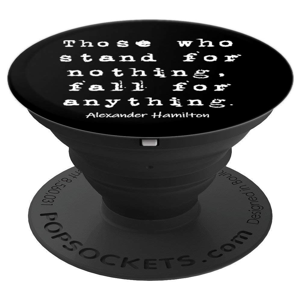 History A Ham Design Famous Inspirational Quote Popsockets Popgrip
