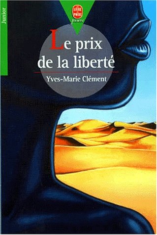 Le  prix de la liberté