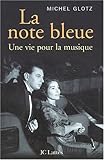 Image de La Note bleue : Une vie pour la musique