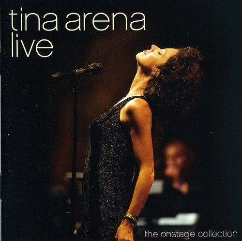 Tina Arena - Live- The Onstage Collection - Zortam Music