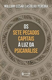 Livro Os sete pecados capitais à luz da psicanálise
