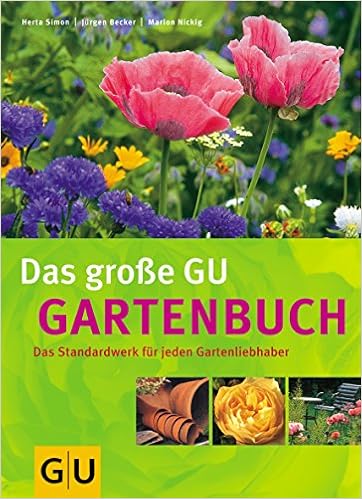 Gartenbuch Das Grosse Gu Amazon De Marion Nickig Herta Simon