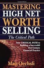 Mastering High Net Worth Selling: The Critical Path