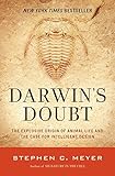 Darwin's Doubt: The Explosive Origin of Animal Life and the Case for Intelligent Design
