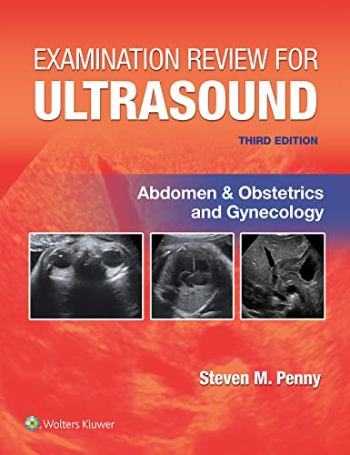 Examination Review for Ultrasound: Abdomen and