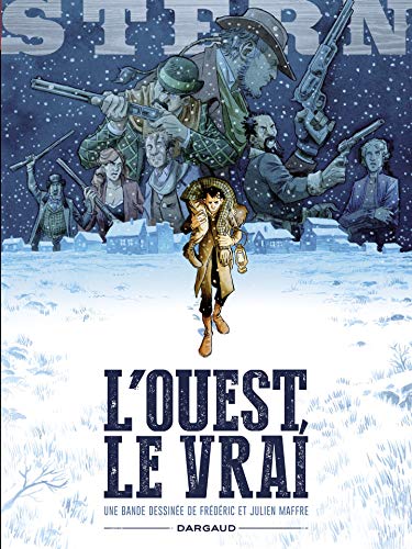 Stern - Tome 3 - The Real West (French Edition) by Maffre Frédéric