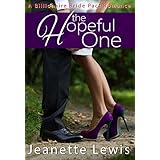 The Hopeful One (Jeanette's Billionaire Bride Pact Romance Book 6)