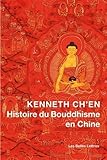 Histoire du bouddhisme en Chine (Romans, Essais, Poesie, Documents) (French Edition) by 