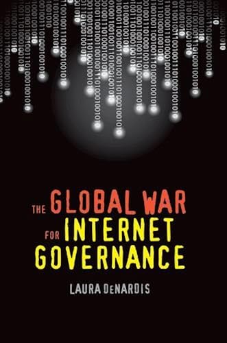 Download The Global War for Internet Governance PDF