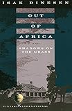 Out of Africa: and Shadows on the Grass by