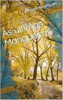 Livro As ultimas Mangueiras