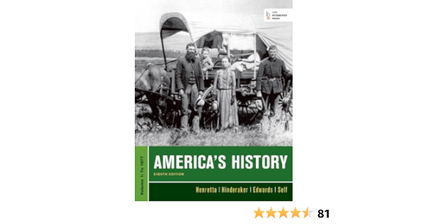  America S History Volume I 9781457628160 Henretta James A Hinderaker Eric Edwards Rebecca Self Robert O Books