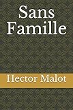 Sans Famille (French Edition) by Hector Malot