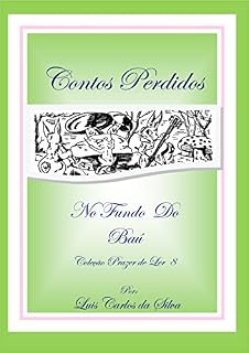 Livro Contos Perdidos do Fundo do Baú - Volume 8 (Coleção Prazer de Ler)