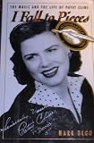 I Fall to Pieces: The Music and the Life of Patsy Cline by 