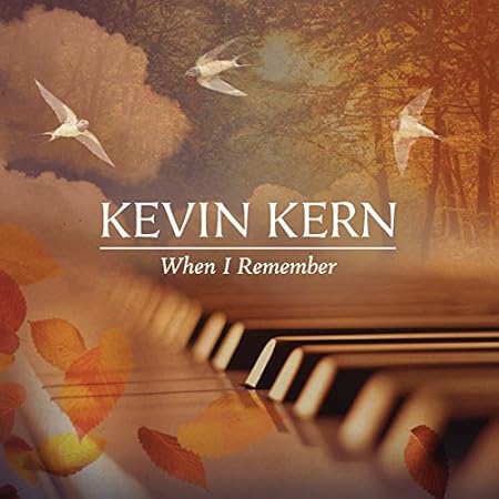 Kevin Kern - When I Remember - Amazon.com Music