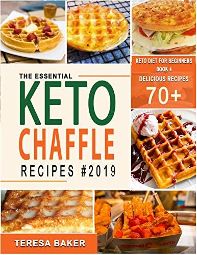 Keto Chaffle Recipes: 70+ Incredible & Irresistibly Low Carb Ketogenic Waffles to Lose Weight, Boost Metabolism and Live Healthy (Keto Redefined Book 4)