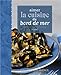 Aimer la cuisine du bord de mer by