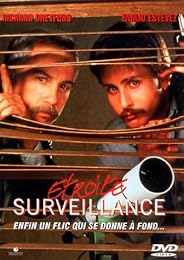 Etroite Surveillance