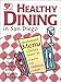 Healthy Dining in San Diego 2000 (5th Edition) by