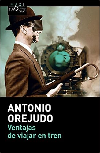 Ventajas De Viajar En Tren Amazon Fr Orejudo Antonio Livres Anglais Et Etrangers