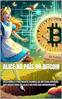 Livro Alice no País do Bitcoin