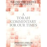 A Torah Commentary for Our Times: Exodus and Leviticus (Torah Commentary for Our Times)