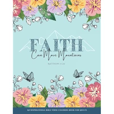 Buy An Inspirational Bible Verse Coloring Book For Adults: Faith Can