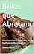Livro Bolos que Abraçam: Receitas Para Celebrar os Melhores Momentos